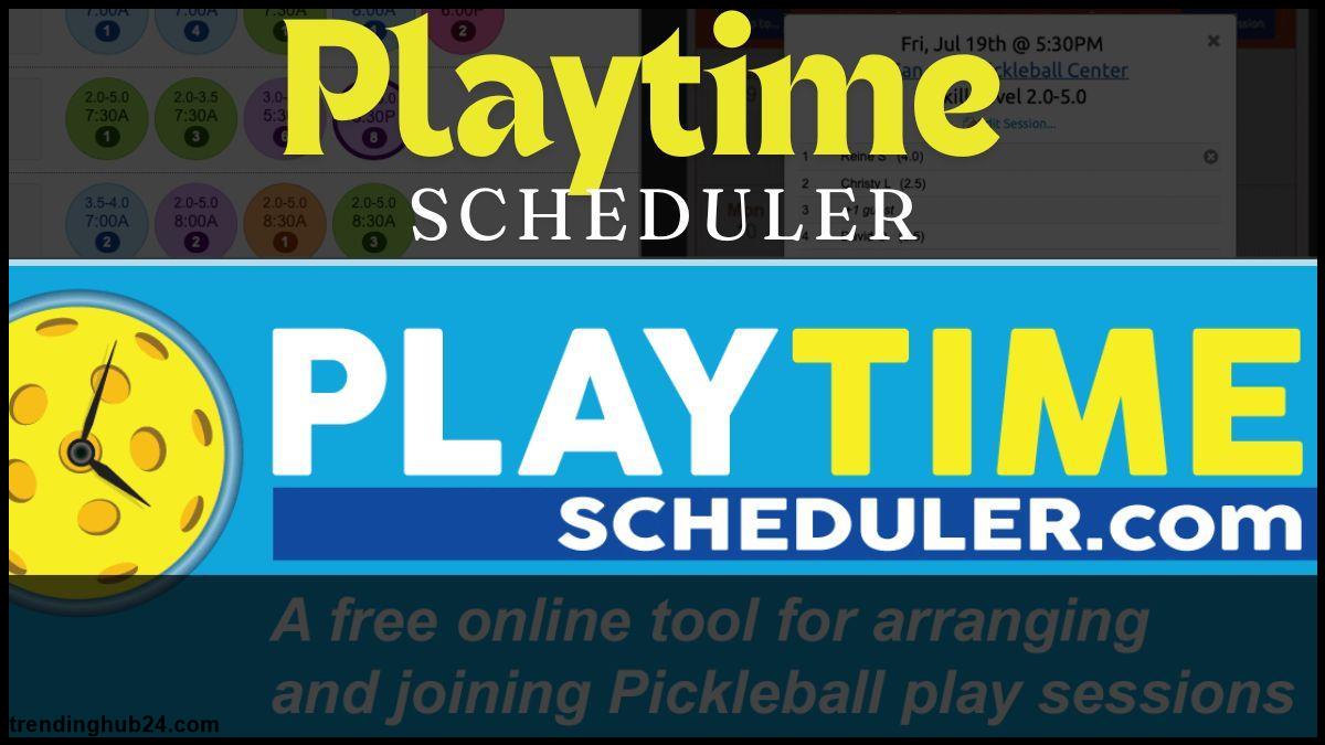 What Is Playtime Scheduler For Pickleball.jpg